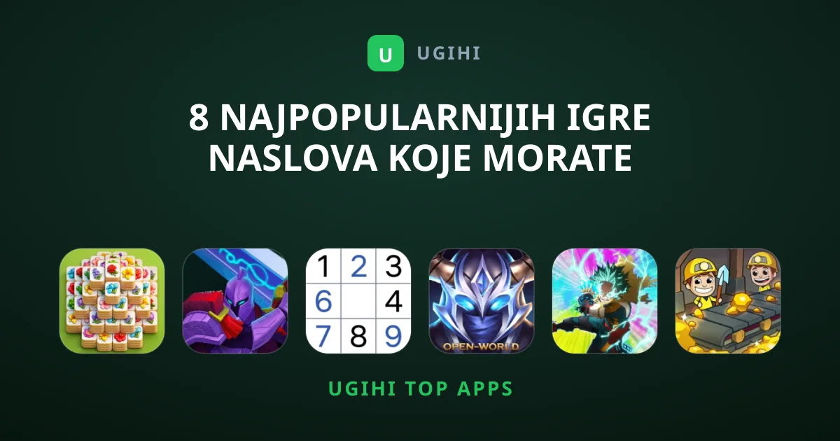 8 Najpopularnijih Igre Naslova Koje Morate Isprobati