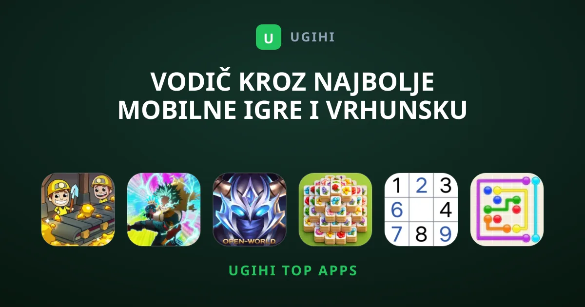 Vodič kroz najbolje mobilne igre i vrhunsku zabavu